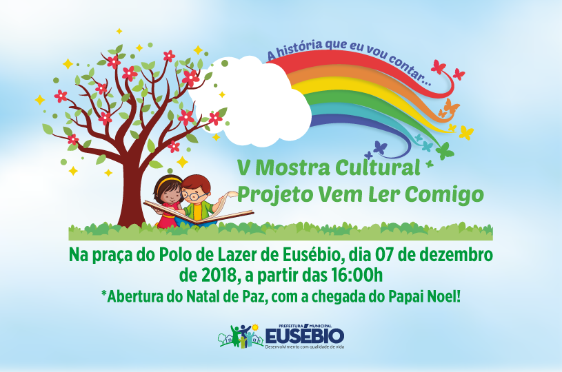 Eusébio realiza V Mostra do Vem Ler Comigo e o Natal de Paz nesta  sexta-feira - Prefeitura Eusébio