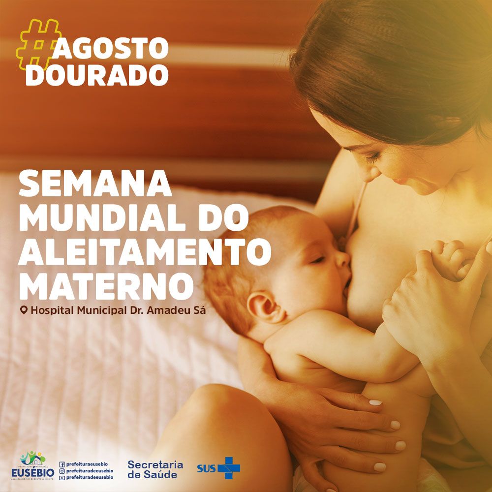 Eusébio comemora a Semana Mundial de Aleitamento Materno