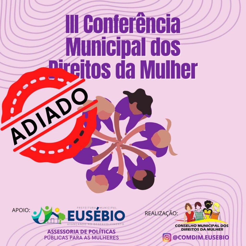 III Conferência Municipal dos Direitos das Mulheres é adiada para após as eleições