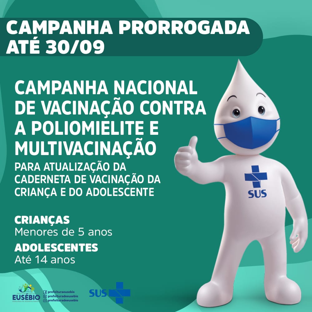 Prefeitura de Eusébio prorroga até 30 de setembro a Campanha de Vacinação contra Poliomielite e Multivacinação