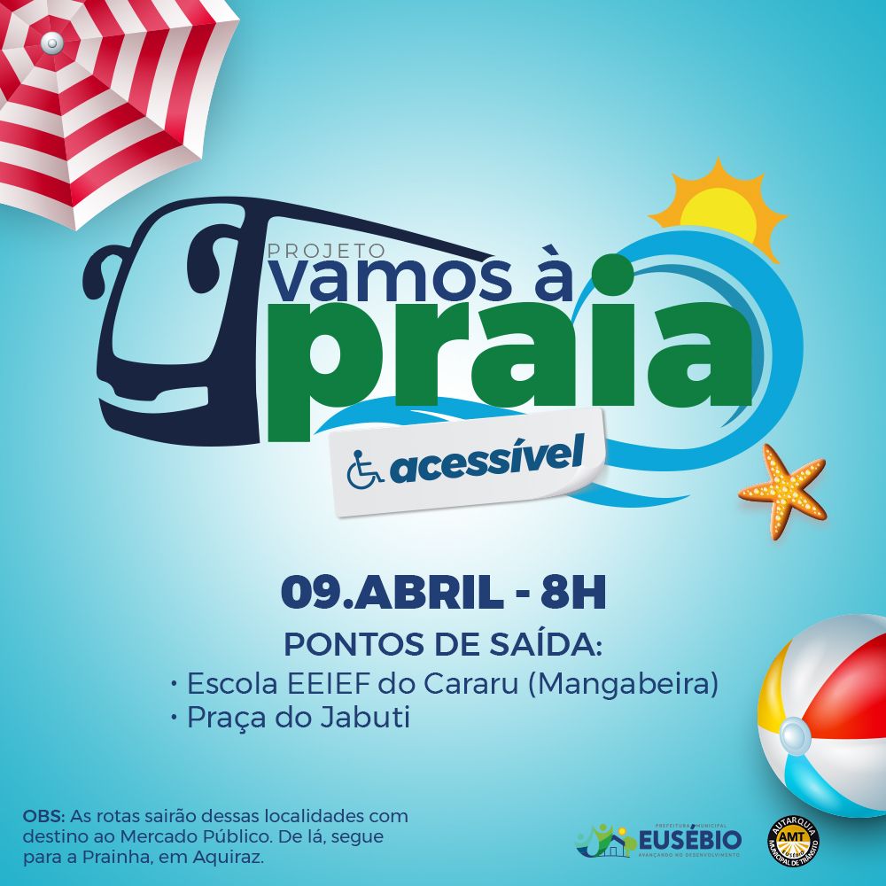 Prefeitura de Eusébio realiza projeto Vamos à Praia: Acessível neste domingo (9)