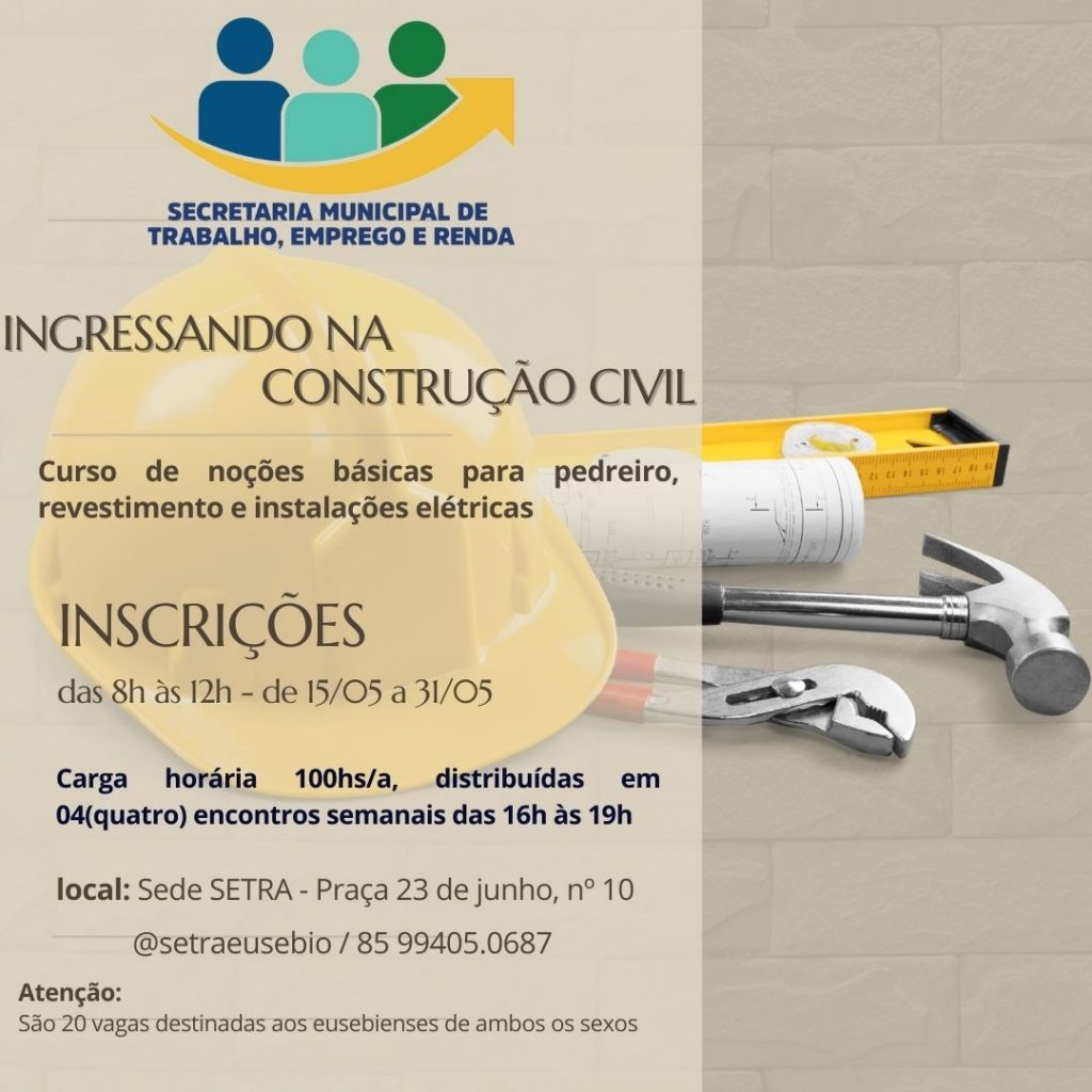 Prefeitura de Eusébio abre inscrições para Curso Ingressando na Construção Civil
