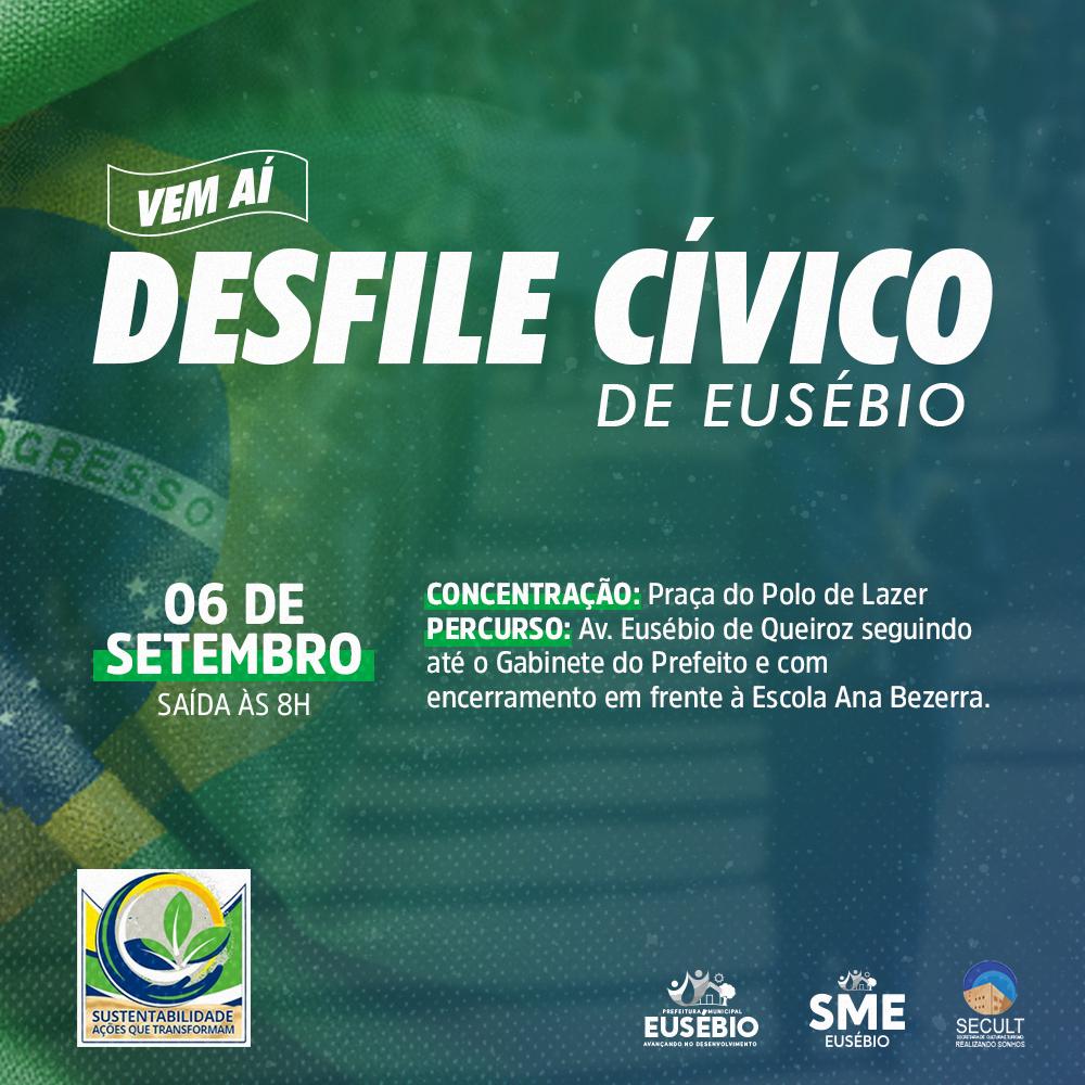 Prefeitura de Eusébio comemora o Dia da Pátria com desfile cívico na Sede no dia 6 de setembro