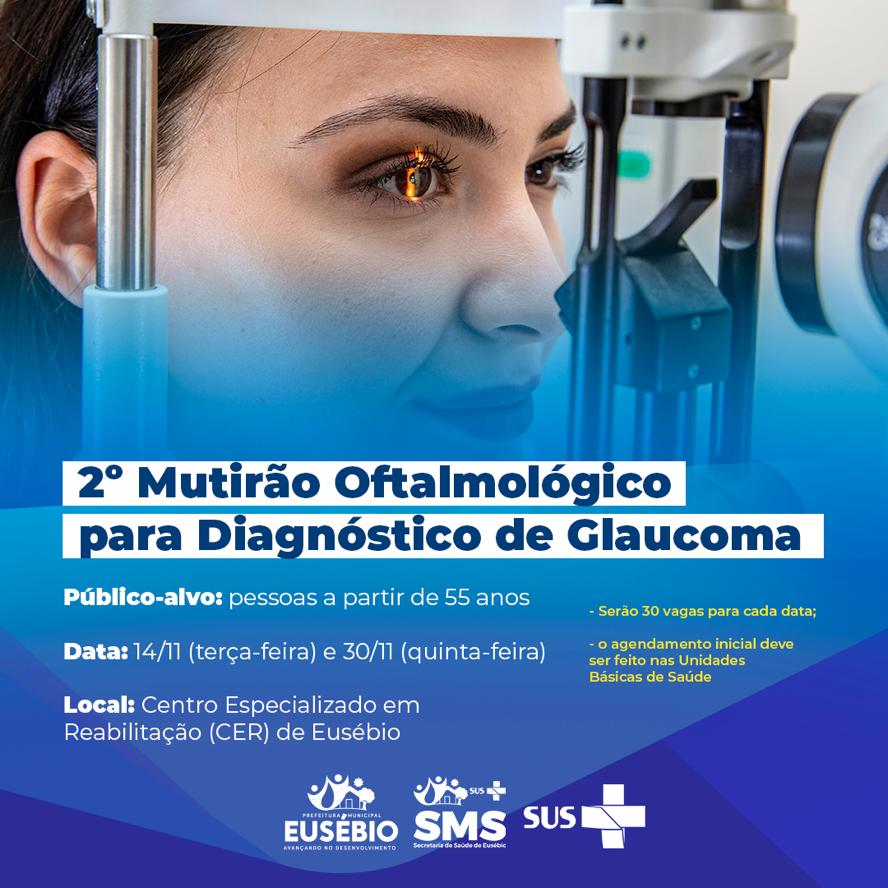 Prefeitura de Eusébio realiza Mutirão para diagnóstico de glaucoma