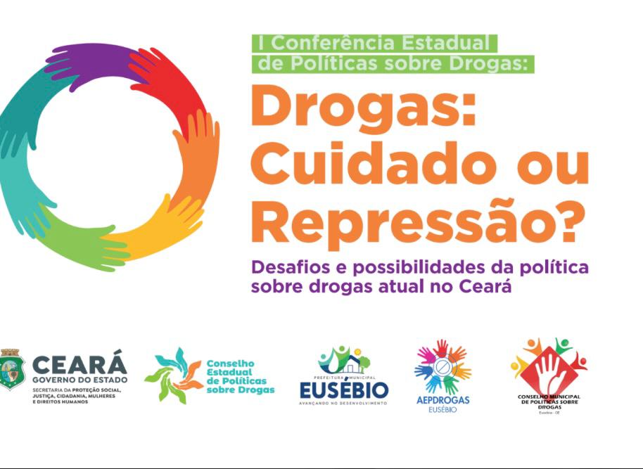 Eusébio sedia neste mês a Conferência Estadual de Políticas sobre Drogas