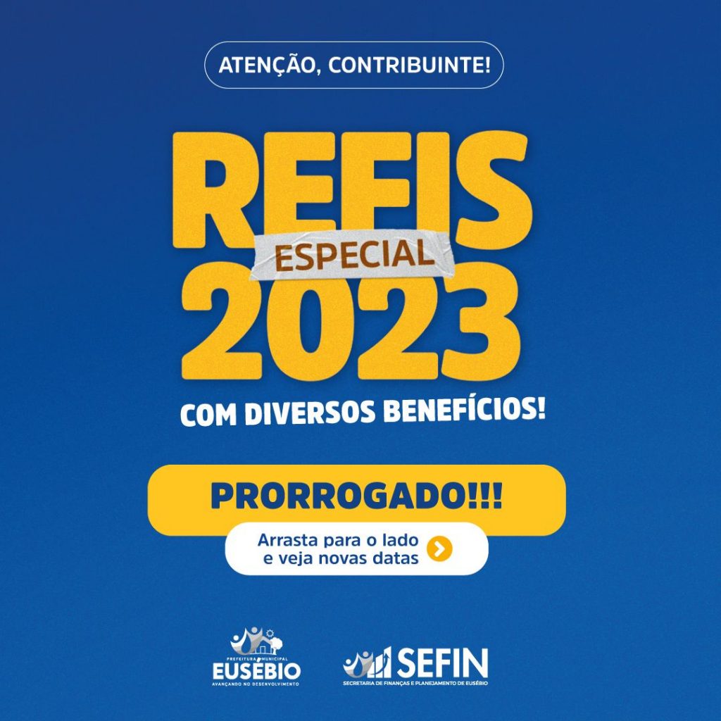 Prefeitura de Eusébio prorroga os prazos para adesão ao REFIS Especial 2023