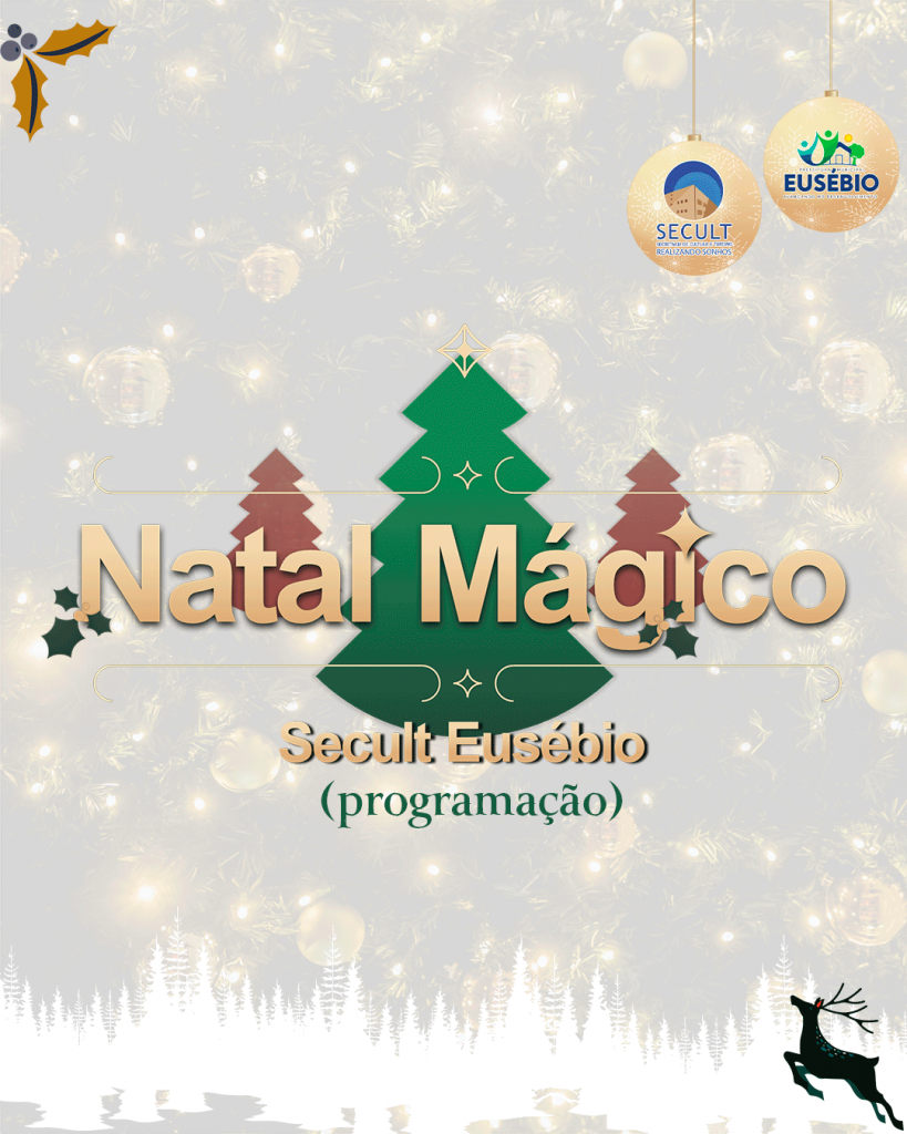 Prefeitura de Eusébio realiza Natal Mágico 2023